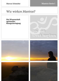 Vorderes Coverbild Mantra-Serie I ~ Wie wirken Mantras