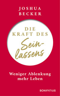 Vorderes Coverbild Die Kraft des Seinlassens