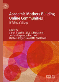 Vorderes Coverbild Academic Mothers Building Online Communities