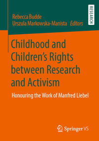 Vorderes Coverbild Childhood and Children’s Rights between Research and Activism