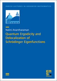 Vorderes Coverbild Quantum Ergodicity and Delocalization of Schrödinger Eigenfunctions