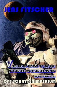 Vorderes Coverbild Verfemung der Sterne / Das Schattenimperium (Verfemung der Sterne 12)