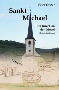 Vorderes Coverbild Sankt Michael - Ein Juwel an der Mosel