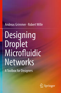 Vorderes Coverbild Designing Droplet Microfluidic Networks
