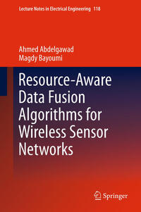 Vorderes Coverbild Resource-Aware Data Fusion Algorithms for Wireless Sensor Networks