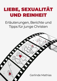 Vorderes Coverbild Liebe, Sexualität und Reinheit