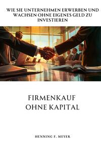 Vorderes Coverbild Firmenkauf ohne Kapital