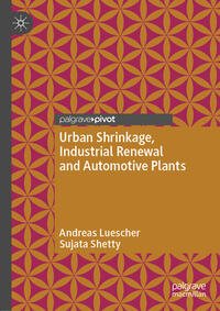 Vorderes Coverbild Urban Shrinkage, Industrial Renewal and Automotive Plants
