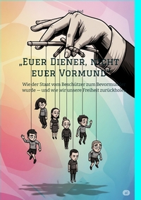 Vorderes Coverbild „Euer Diener, nicht euer Vormund“