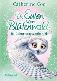 Vorderes Coverbild Die Eulen vom Blütenwald, Band 04