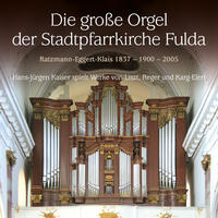 Vorderes Coverbild Die große Orgel der Stadtpfarrkirche Fulda