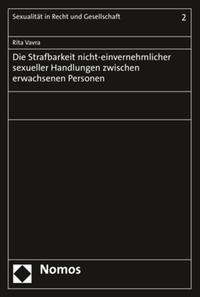 Vorderes Coverbild Die Strafbarkeit nicht-einvernehmlicher sexueller Handlungen zwischen erwachsenen Personen