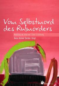 Vorderes Coverbild Vom Selbstmord des Rufmörders
