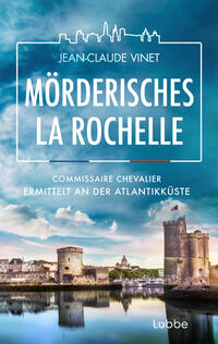 Vorderes Coverbild Mörderisches La Rochelle