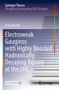 Vorderes Coverbild Electroweak Gauginos with Highly Boosted Hadronically Decaying Bosons at the LHC