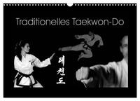 Vorderes Coverbild Traditionelles Taekwon-Do (Wandkalender 2025 DIN A3 quer), CALVENDO Monatskalender