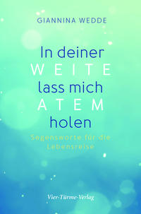 Vorderes Coverbild In deiner Weite lass mich Atem holen