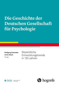 Vorderes Coverbild Die Geschichte der Deutschen Gesellschaft für Psychologie