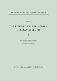 Vorderes Coverbild Die Ritualdarstellungen des Ramesseums I.