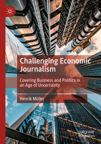 Vorderes Coverbild Challenging Economic Journalism