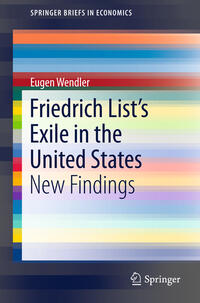 Vorderes Coverbild Friedrich List’s Exile in the United States