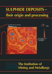 Vorderes Coverbild Sulphide deposits—their origin and processing