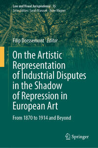 Vorderes Coverbild On the Artistic Representation of Industrial Disputes in the Shadow of Repression in European Art