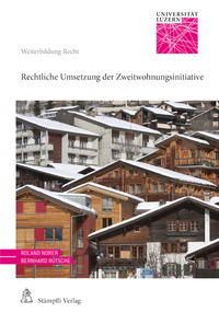 Vorderes Coverbild Rechtliche Umsetzung der Zweitwohnungsinitiative