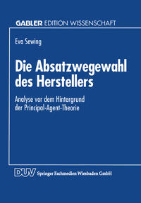 Vorderes Coverbild Die Absatzwegewahl des Herstellers