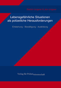Vorderes Coverbild Lebensgefährliche Situationen als polizeiliche Herausforderungen