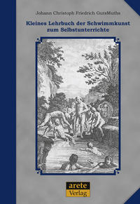 Vorderes Coverbild Kleines Lehrbuch der Schwimmkunst zum Selbstunterrichte