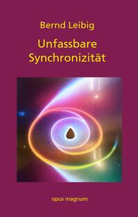 Vorderes Coverbild Unfassbare Synchronizität