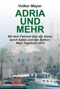 Vorderes Coverbild Adria und mehr
