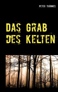 Vorderes Coverbild Das Grab des Kelten