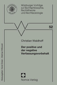 Vorderes Coverbild Der positive und der negative Verfassungsvorbehalt