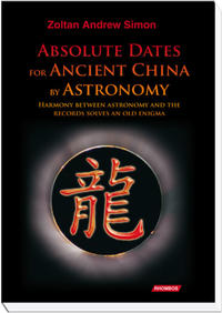 Vorderes Coverbild Absolute dates for an ancient China by astronomy