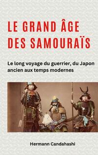 Vorderes Coverbild Le grand âge des samouraïs