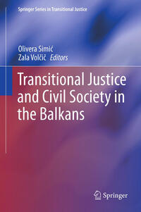 Vorderes Coverbild Transitional Justice and Civil Society in the Balkans