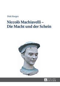 Vorderes Coverbild Niccolò Machiavelli – Die Macht und der Schein