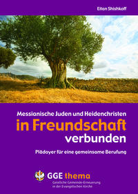 Vorderes Coverbild Messianische Juden und Heidenchristen in Freundschaft verbunden