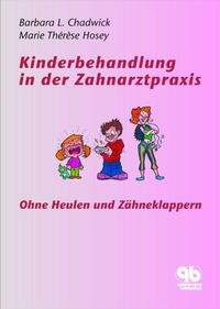 Vorderes Coverbild Kinderbehandlung in der Zahnarztpraxis