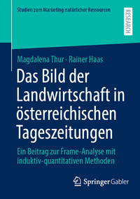 Vorderes Coverbild Das Bild der Landwirtschaft in österreichischen Tageszeitungen