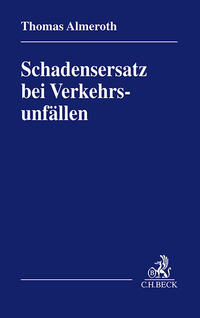 Vorderes Coverbild Schadensersatz bei Verkehrsunfällen