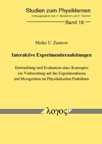 Vorderes Coverbild Interaktive Experimentieranleitungen. Entwicklung und Evaluation eines Konzeptes zur Vorbereitung auf das Experimentieren mit Messgeräten im Physikalischen Praktikum