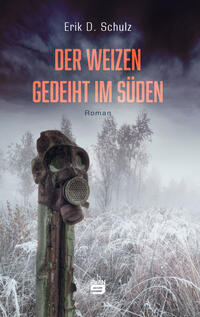 Vorderes Coverbild Der Weizen gedeiht im Süden
