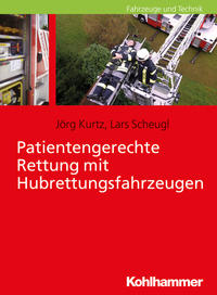 Vorderes Coverbild Patientengerechte Rettung mit Hubrettungsfahrzeugen