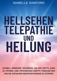 Vorderes Coverbild HELLSEHEN TELEPATHIE UND HEILUNG