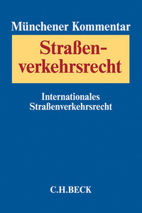 Vorderes Coverbild Münchener Kommentar zum Straßenverkehrsrecht Band 3: Internationales Straßenverkehrsrecht