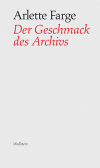 Vorderes Coverbild Der Geschmack des Archivs