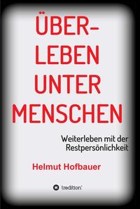 Vorderes Coverbild Überleben unter Menschen